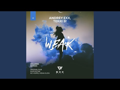 Weak (Misha Klein & No Hopes Remix)