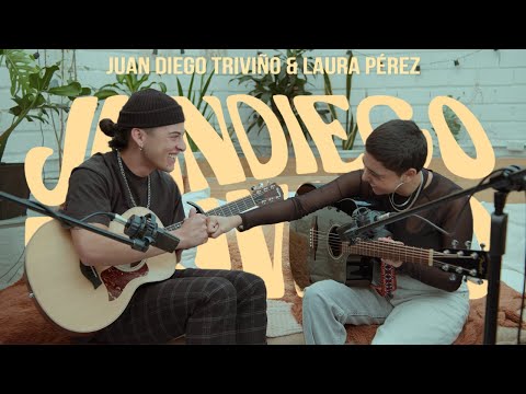Juan Diego Triviño & Laura Pérez - Ser más (Acústico)