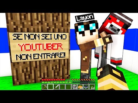 ENTRO DI NASCOSTO NEL MONDO DEGLI YOUTUBER!! *GRIEF*