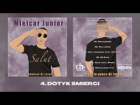 Mielcar Junior -  Dotyk Śmierci (Prod. Dj Lotnik)