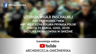  Wigilia Paschalna 2018 