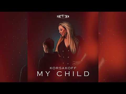 Korsakoff - My Child (Extended Mix)