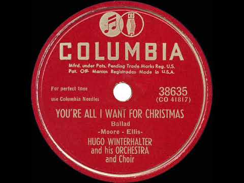 1949 Hugo Winterhalter - You’re All I Want For Christmas (with vocal choir)
