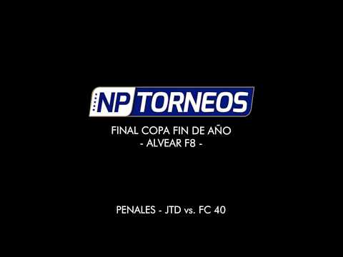 FINAL de la COPA DE FIN DE AÑO - ALVEAR F8 - JTD vs. FC 40