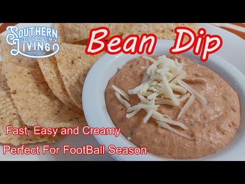 Bean Dip -- Fast , Easy and Creamy -- Perfect For Football Games