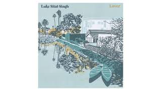 Luke Sital-Singh - Lover (Official Audio)