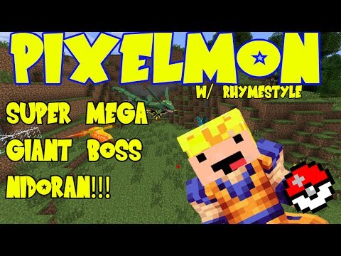 Pixelmon 3.0 w/ Rhymestyle - Super Saiyan Mega Giant Boss Nidoran (Pokemon Minecraft)