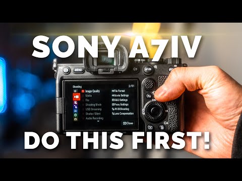 SONY A7IV: Menu Settings to Adjust BEFORE You Start Shooting | Do This First!