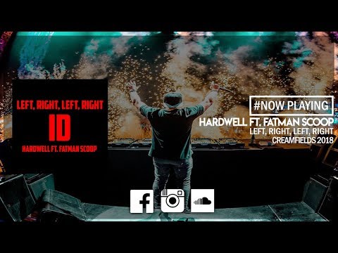 Hardwell x Deorro x MAKJ - Left, Right, Left, Right (ID Creamfields 2018)