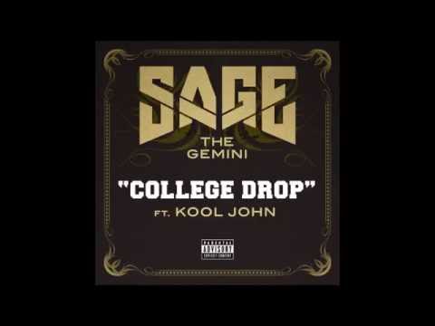 Sage the gemini ft Kool John  - College Drop