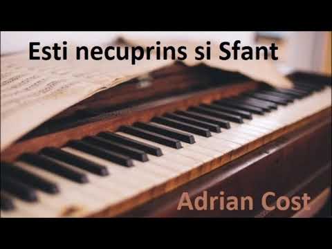 Ești necuprins si Sfânt Adrian Cost