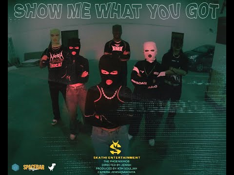 The Phoenixmob - Show Me What You Got (Prod. By Ktm Souljah)