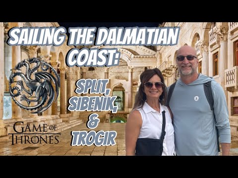 Sailing the Dalmatian Coast:  Split, Šibenik and Trogir, Croatia