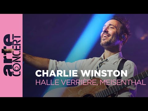 Charlie Winston - Halle Verrière, Meisenthal - ARTE Concert