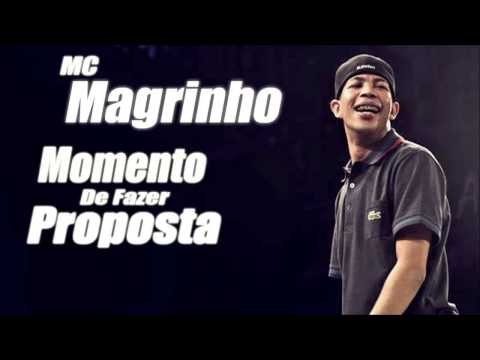 MC Magrinho   Momento de Fazer Proposta Lançamento 2014 Oficial