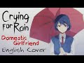 ENGLISH Crying For Rain Domestic Kanojo Akane Sasu Sora