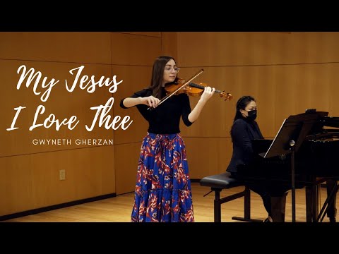 My Jesus, I Love Thee - Violin Cover