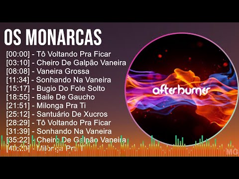 Os Monarcas As Melhores Músicas