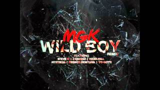 Machine Gun Kelly - Wild Boy Remix [ Audio ]