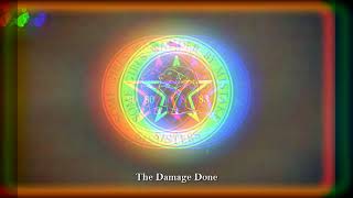 The Damage Done by The Sisters of Mercy