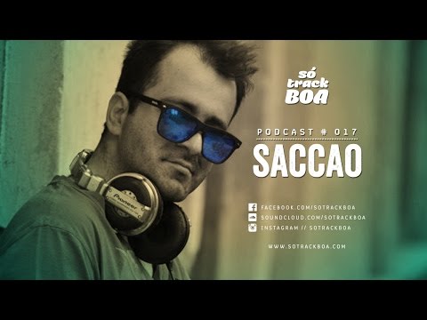 017 - Saccao @ SOTRACKBOA Podcast