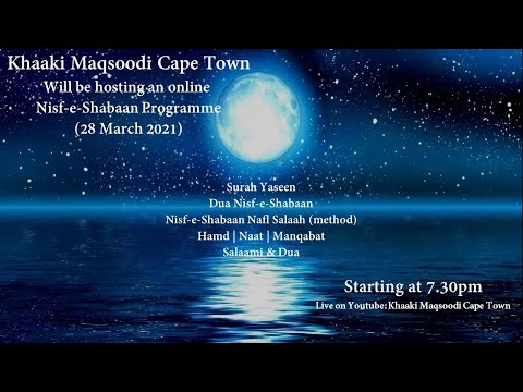 Nisf-e-Shabaan programme 1442 (28 March 2021)