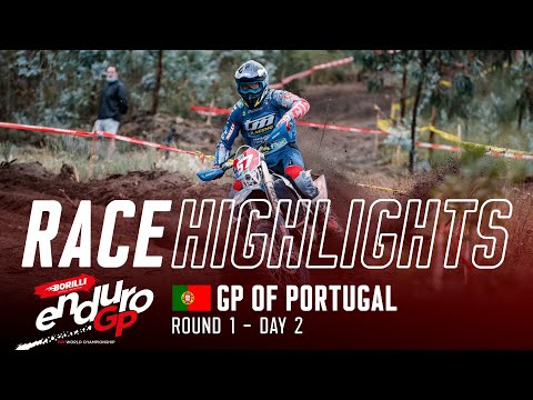 BORILLI FIM ENDUROGP HIGHLIGHTS - RND1 PORTUGAL, DAY2