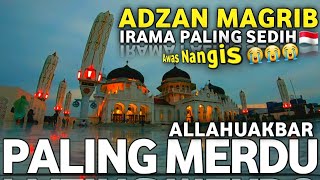 Download lagu BARU!! Adzan Magrib Merdu, Irama Paling Sedih Sepanjang Masa 🇲🇨😭 ماشاالله حخاز mp3