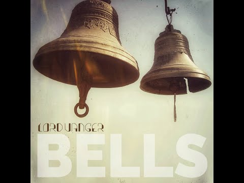 Lord Vanger - Bells