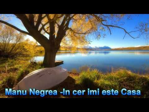 Manu Negrea - In cer imi este casa