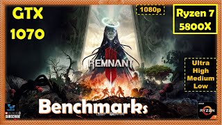 Remnant 2 GTX 1070 - 1080p - All Settings - Performance Benchmarks