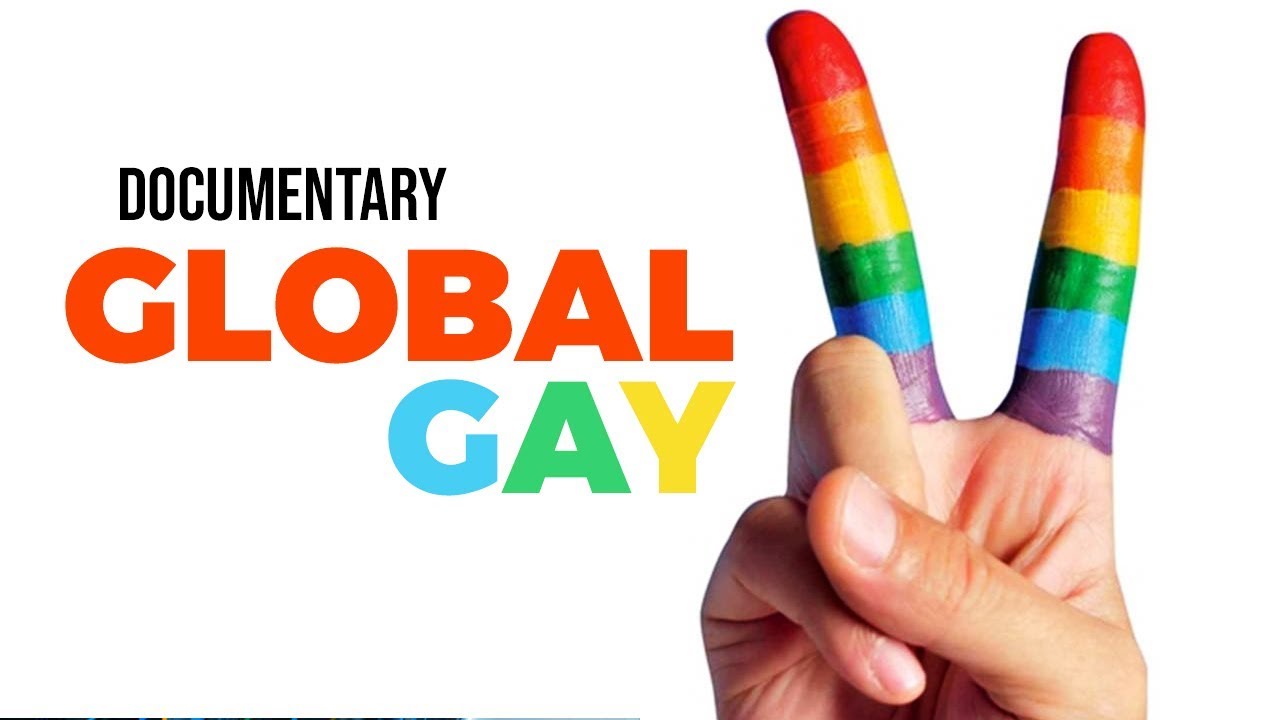 Global Gay: The Next Frontier In Human Rights – Documentary