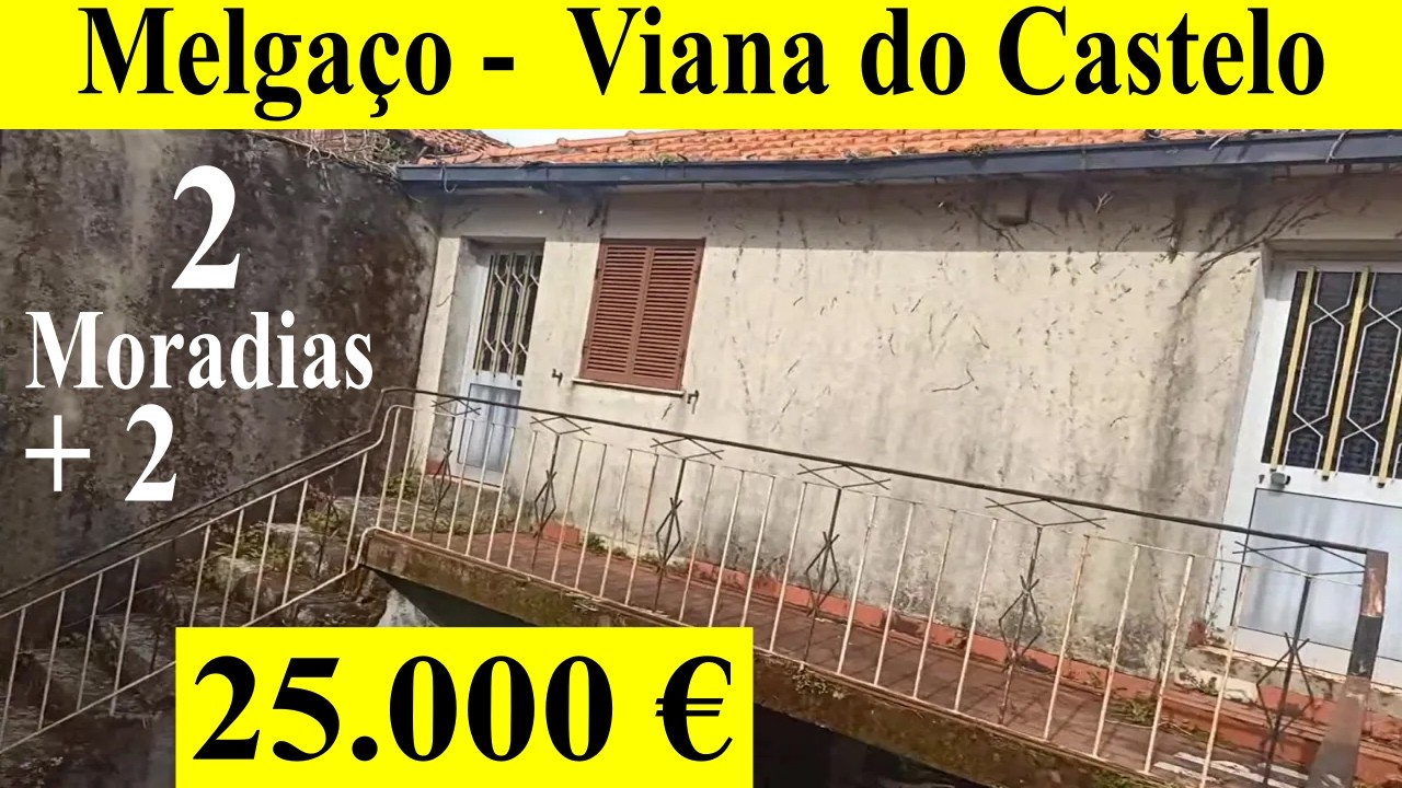 PORTUGAL 🇵🇹  2 Moradias por 25.000 € 🇵🇹 Melgaço (9km do Centro) 💖 MARILENE SARAH FIALHO