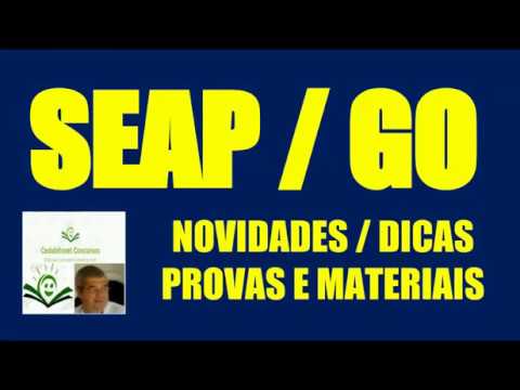 CONCURSO SEAP GO NOVIDADES PROVAS DICAS MATERIAIS CONCURSO PÚBLICO AGENTE PRISIONAL PENITENCIÁRIA GO