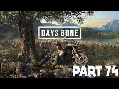 Days Gone Gameplay Walkthrough :: PS4 Pro :: Part 74 :: DNA!