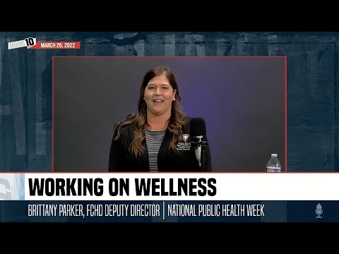 Brittany Parker - Working on Wellness | Around 10 | 3.25.2022