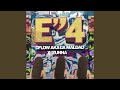 E 4