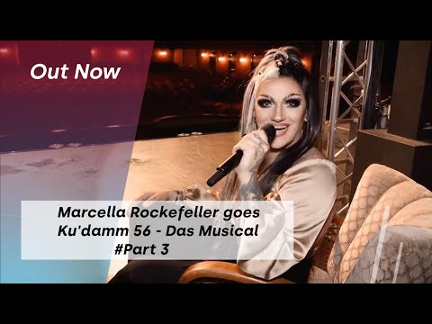Marcella Rockefeller goes Ku'damm 56 - Das Musical Part 3