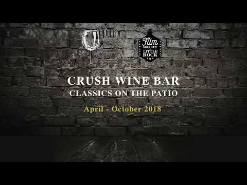 FSLR Crush Wine Bar Classics on the Patio 2018 Lineup