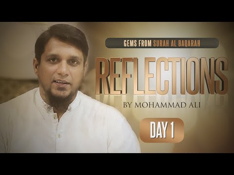 Surah al baqarah Verses 1-10 || Reflections Class 1