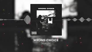 Wrong Choice Music Video