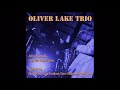 Oliver Lake  Trio - 1978-07-16, North Sea Jazz Festival, Den Haag, Netherlands