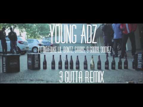 Young Adz ft Dirtbike Lil Bantz, Gabos, 9 Goddy, Domez - 3 Gutta Remix (D Block Europe) (AUDIO)