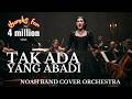 Tak Ada Yang Abadi NOAH COVER Versi Cover Yang Bikin Merinding