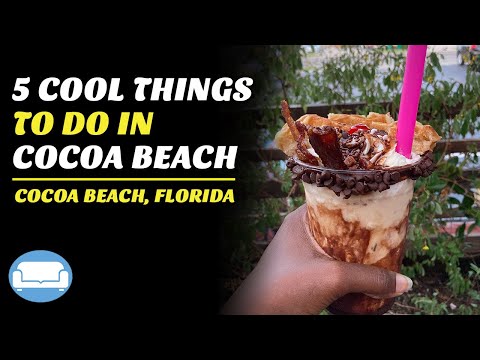 5 Great Places to Enjoy in Cocoa Beach, Florida| The...