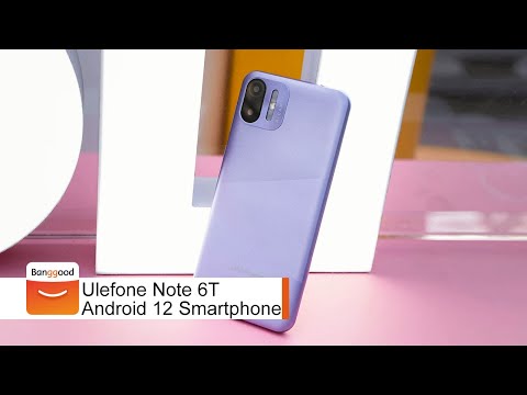 Ulefone Note 6T Android 12 Smartphone Best Budget Phone Unboxing