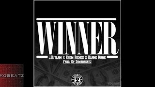 J. Outlaw x Reem Riches x Blane Mane - Winner [Prod. By Samba Beatz] [New 2014]