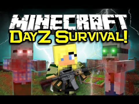 ThnxCya - Minecraft DAYZ MOD Spotlight! - Fight The Zombie Hoards, & SURVIVE! (Minecraft Mod Showcase)