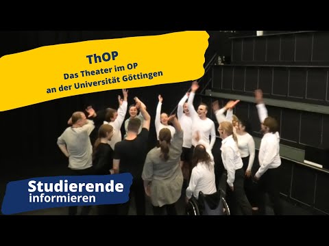 Das ThOP – Theater im OP an der Universität Göttingen | Studierende informieren