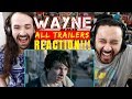 WAYNE (Youtube Original) ALL TRAILERS - REACTION!!!